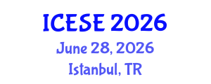 International Conference on Environmental Sciences and Engineering (ICESE) June 28, 2026 - Istanbul, Turkey