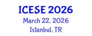 International Conference on Environmental Sciences and Engineering (ICESE) March 22, 2026 - Istanbul, Turkey