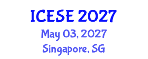 International Conference on Environmental Sciences and Engineering (ICESE) May 03, 2027 - Singapore, Singapore