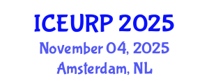 International Conference on Environmental, Urban and Regional Planning (ICEURP) November 04, 2025 - Amsterdam, Netherlands