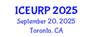 International Conference on Environmental, Urban and Regional Planning (ICEURP) September 20, 2025 - Toronto, Canada