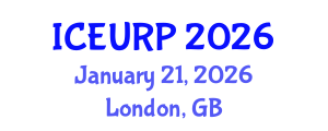 International Conference on Environmental, Urban and Regional Planning (ICEURP) January 21, 2026 - London, United Kingdom