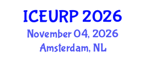 International Conference on Environmental, Urban and Regional Planning (ICEURP) November 04, 2026 - Amsterdam, Netherlands