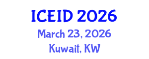 International Conference on Epidemiology and Infectious Diseases (ICEID) March 23, 2026 - Kuwait, Kuwait International Conference on Epidemiology and Infectious Diseases (ICEID) March 23, 2026 - Kuwait, Kuwait