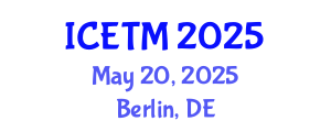 International Conference on Ethnomedicine and Traditional Medicine (ICETM) May 20, 2025 - Berlin, Germany