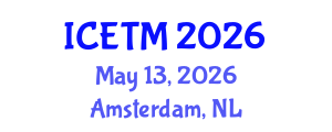 International Conference on Ethnomedicine and Traditional Medicine (ICETM) May 13, 2026 - Amsterdam, Netherlands