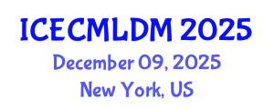 International Conference on Evolutionary Computation, Machine Learning and Data Mining (ICECMLDM) December 09, 2025 - New York, United States
