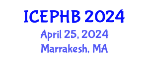 International Conference on Evolutionary Psychology and Human Behavior (ICEPHB) April 25, 2024 - Marrakesh, Morocco