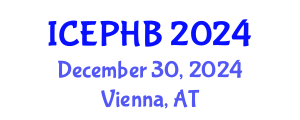 International Conference on Evolutionary Psychology and Human Behavior (ICEPHB) December 30, 2024 - Vienna, Austria