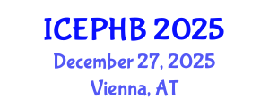 International Conference on Evolutionary Psychology and Human Behavior (ICEPHB) December 27, 2025 - Vienna, Austria