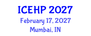 International Conference on Exercise and Health Physiology (ICEHP) February 17, 2027 - Mumbai, India International Conference on Exercise and Health Physiology (ICEHP) February 17, 2027 - Mumbai, India