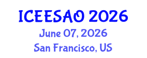 International Conference on Exergy, Energy Systems Analysis and Optimization (ICEESAO) June 07, 2026 - San Francisco, United States