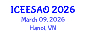 International Conference on Exergy, Energy Systems Analysis and Optimization (ICEESAO) March 09, 2026 - Hanoi, Vietnam International Conference on Exergy, Energy Systems Analysis and Optimization (ICEESAO) March 09, 2026 - Hanoi, Vietnam