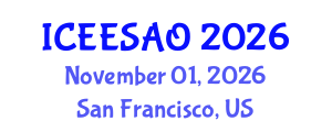 International Conference on Exergy, Energy Systems Analysis and Optimization (ICEESAO) November 01, 2026 - San Francisco, United States