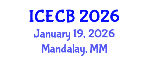 International Conference on Experimental and Computational Biomechanics (ICECB) January 19, 2026 - Mandalay, Myanmar International Conference on Experimental and Computational Biomechanics (ICECB) January 19, 2026 - Mandalay, Myanmar
