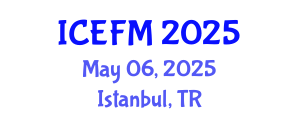 International Conference on Experimental Fluid Mechanics (ICEFM) May 06, 2025 - Istanbul, Turkey