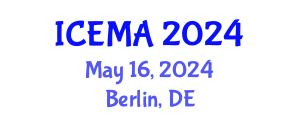 International Conference on Experimental Mechanics and Applications (ICEMA) May 16, 2024 - Berlin, Germany