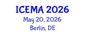 International Conference on Experimental Mechanics and Applications (ICEMA) May 20, 2026 - Berlin, Germany