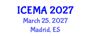 International Conference on Experimental Mechanics and Applications (ICEMA) March 25, 2027 - Madrid, Spain International Conference on Experimental Mechanics and Applications (ICEMA) March 25, 2027 - Madrid, Spain