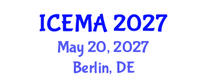 International Conference on Experimental Mechanics and Applications (ICEMA) May 20, 2027 - Berlin, Germany