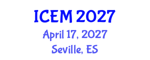 International Conference on Experimental Mechanics (ICEM) April 17, 2027 - Seville, Spain International Conference on Experimental Mechanics (ICEM) April 17, 2027 - Seville, Spain