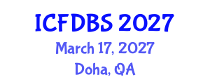 International Conference on Facade Design and Building Systems (ICFDBS) March 17, 2027 - Doha, Qatar International Conference on Facade Design and Building Systems (ICFDBS) March 17, 2027 - Doha, Qatar
