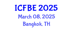 International Conference on Family Business and Entrepreneurship (ICFBE) March 08, 2025 - Bangkok, Thailand