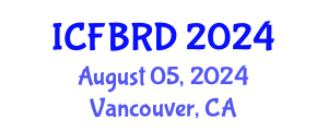 International Conference on Family Business and Regional Development (ICFBRD) August 05, 2024 - Vancouver, Canada