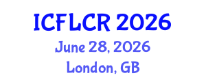 International Conference on Family Law and Children's Rights (ICFLCR) June 28, 2026 - London, United Kingdom