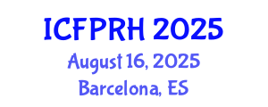 International Conference on Family Planning and Reproductive Health (ICFPRH) August 16, 2025 - Barcelona, Spain