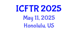 International Conference on Fashion Theory and Research (ICFTR) May 11, 2025 - Honolulu, United States