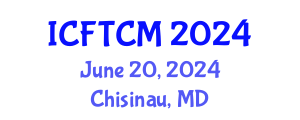 International Conference on Fashion Trends, Clothing and Media (ICFTCM) June 20, 2024 - Chisinau, Republic of Moldova