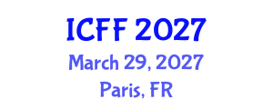 International Conference on Fatigue and Fracture (ICFF) March 29, 2027 - Paris, France International Conference on Fatigue and Fracture (ICFF) March 29, 2027 - Paris, France