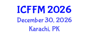 International Conference on Fatigue and Fracture Mechanics (ICFFM) December 30, 2026 - Karachi, Pakistan International Conference on Fatigue and Fracture Mechanics (ICFFM) December 30, 2026 - Karachi, Pakistan