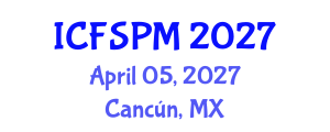 International Conference on Feminism, Social and Political Movement (ICFSPM) April 05, 2027 - Cancún, Mexico International Conference on Feminism, Social and Political Movement (ICFSPM) April 05, 2027 - Cancún, Mexico