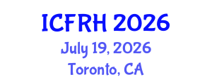 International Conference on Fertility and Reproductive Health (ICFRH) July 19, 2026 - Toronto, Canada