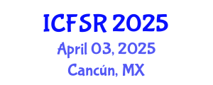 International Conference on Field and Service Robotics (ICFSR) April 03, 2025 - Cancún, Mexico