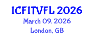 International Conference on Film-Induced Tourism and Visit Film-Locations (ICFITVFL) March 09, 2026 - London, United Kingdom International Conference on Film-Induced Tourism and Visit Film-Locations (ICFITVFL) March 09, 2026 - London, United Kingdom