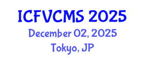 International Conference on Film, Visual, Cultural and Media Sciences (ICFVCMS) December 02, 2025 - Tokyo, Japan