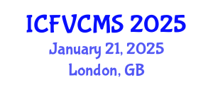 International Conference on Film, Visual, Cultural and Media Sciences (ICFVCMS) January 21, 2025 - London, United Kingdom