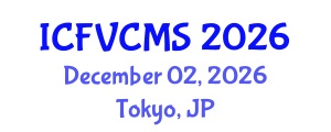 International Conference on Film, Visual, Cultural and Media Sciences (ICFVCMS) December 02, 2026 - Tokyo, Japan