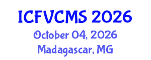 International Conference on Film, Visual, Cultural and Media Sciences (ICFVCMS) October 04, 2026 - Madagascar, Madagascar International Conference on Film, Visual, Cultural and Media Sciences (ICFVCMS) October 04, 2026 - Madagascar, Madagascar