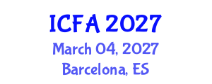 International Conference on Finance and Accounting (ICFA) March 04, 2027 - Barcelona, Spain International Conference on Finance and Accounting (ICFA) March 04, 2027 - Barcelona, Spain