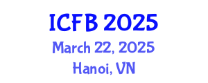 International Conference on Finance and Banking (ICFB) March 22, 2025 - Hanoi, Vietnam
