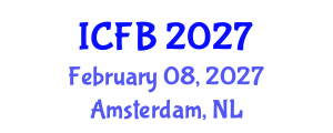 International Conference on Finance and Banking (ICFB) February 08, 2027 - Amsterdam, Netherlands International Conference on Finance and Banking (ICFB) February 08, 2027 - Amsterdam, Netherlands