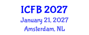 International Conference on Finance and Banking (ICFB) January 21, 2027 - Amsterdam, Netherlands International Conference on Finance and Banking (ICFB) January 21, 2027 - Amsterdam, Netherlands