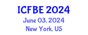 International Conference on Finance and Business Economics (ICFBE) June 03, 2024 - New York, United States