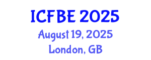 International Conference on Finance and Business Economics (ICFBE) August 19, 2025 - London, United Kingdom
