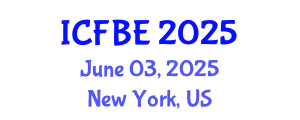 International Conference on Finance and Business Economics (ICFBE) June 03, 2025 - New York, United States