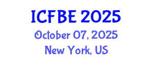 International Conference on Finance and Business Economics (ICFBE) October 07, 2025 - New York, United States